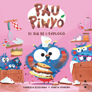 PAU PINYO. EL DIA DE L'EXPLOSIO