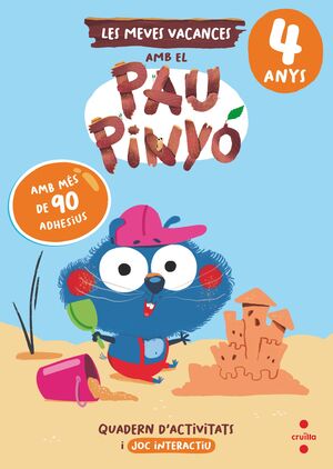 LES MEVES VACANCES AMB EL PAU PINYÓ - 4 ANYS