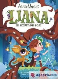 LIANA 4: ELS SECRETS DEL BOSC
