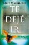 TE DEJÉ IR