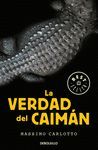 LA VERDAD DEL CAIMÁN (SERIE DEL CAIMÁN 1)