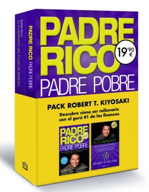 PACK PADRE RICO, PADRE POBRE / EL CUADRANTE DEL FLUJO DE DINERO (PACK)