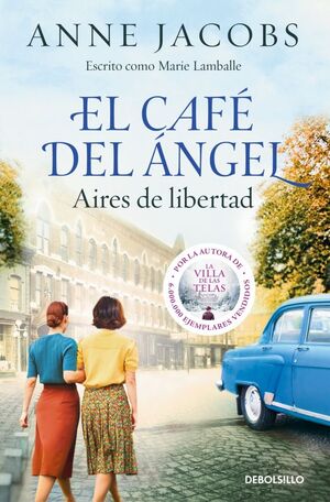EL CAFÉ DEL ÁNGEL. AIRES DE LIBERTAD (CAFÉ DEL ÁNGEL 4)