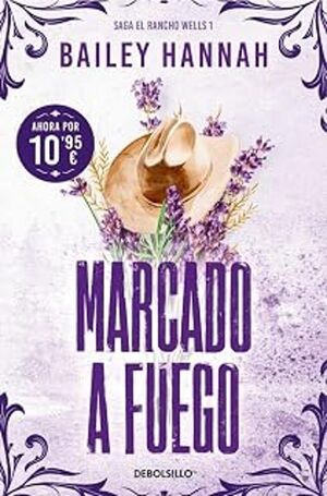 MARCADO A FUEGO (WELLS RANCH 1)
