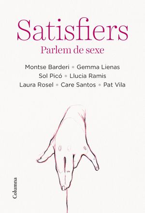 SATISFIERS. PARLEM DE SEXE