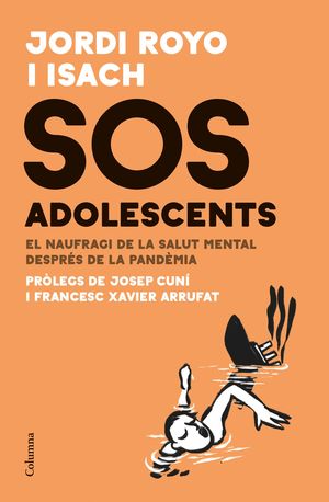 SOS ADOLESCENTS. EL NAUFRAGI DE LA SALUT MENTAL DESPRÉS DE LA PANDÉMIA