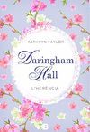 DARINGHAM HALL. L'HERÈNCIA