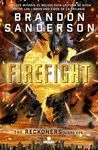 FIREFIGHT (TRILOGÍA DE LOS RECKONERS 2)