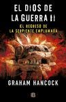 EL REGRESO DE LA SERPIENTE EMPLUMADA (EL DIOS DE LA GUERRA 2)