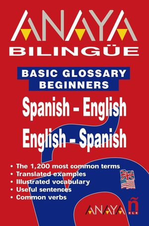 ANAYA BILINGÜE ESPAÑOL-INGLÉS/INGLÉS ESPAÑOL