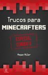 MINECRAFT.TRUCOS PARA MINECRAFTERS. ESPECIAL COMBATE