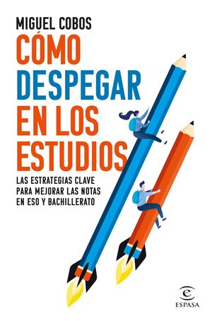 CÓMO DESPEGAR EN LOS ESTUDIOS