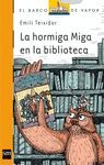 LA HORMIGA MIGA EN LA BIBLIOTECA