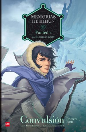 MEMORIAS DE IDHUN. PANTEON CONVULSION .1ªPARTE