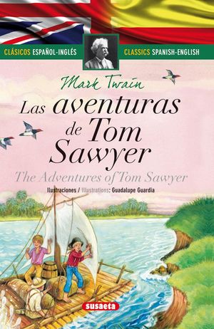 LAS AVENTURAS DE TOM SAWYER (ESPAÑOL/INGLÉS)