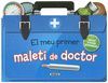 EL MEU PRIMER MALETÍ DE DOCTOR