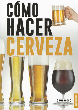 CÓMO HACER CERVEZA