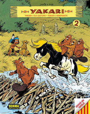 YAKARI 2. YAKARI I ELS CASTORS/YAKARI I EN NANNABOS