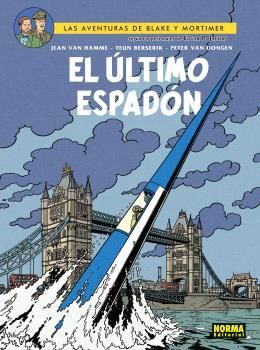 BLAKE Y MORTIMER 28: EL ÚLTIMO ESPADÓN