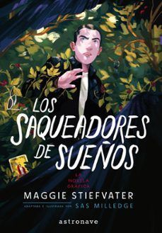 LOS SAQUEADORES DE SUEÑOS