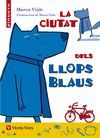 LA CIUTAT DELS LLOPS BLAUS