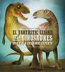 EL FANTASTIC LLIBRE DELS DINOSAURES