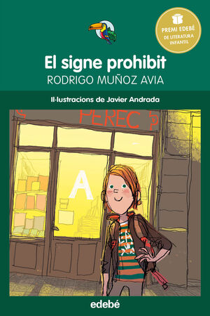 PREMI EDEBÉ INFANTIL: EL SIGNE PROHIBIT