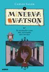 MINERVA WATSON 2: EL EXTRAÑO CASO DEL FANTASMA QUE NO ERA