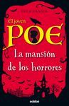 EL JOVEN POE 3: LA MANSIÓN DE LOS HORRORES
