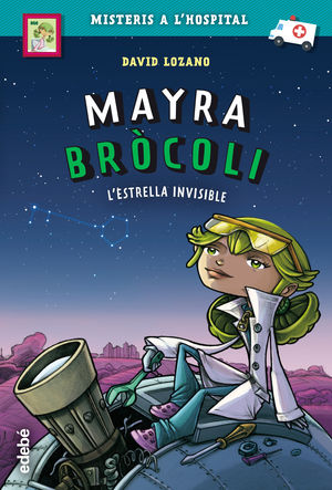 MAYRA BROCOLI 2. LESTRELLA INVISIBLE