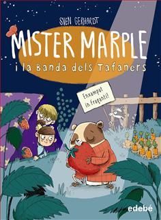 MISTER MARPLE I LA BANDA DEL TAFANERS 3. ENXAMPAT IN FRAGANTI