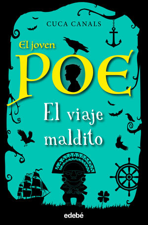 EL JOVEN POE 9. EL VIAJE MALDITO