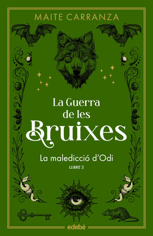 LA GUERRA DE LES BRUIXES 3. LA MALEDICCIÓ D'ODI