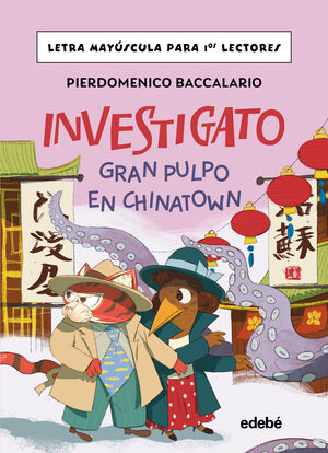 INVESTIGATO 6. GRAN PULPO EN CHINATOWN