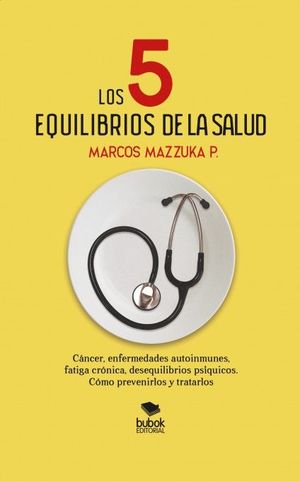 LOS 5 EQUILIBRIOS DE LA SALUD