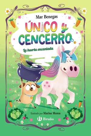 ÚNICO Y CENCERRO 2. LA HUERTA ENCANTADA