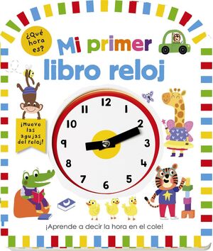 MI PRIMER LIBRO RELOJ