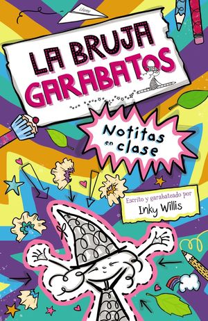 LA BRUJA GARABATOS 1. NOTITAS EN CLASE