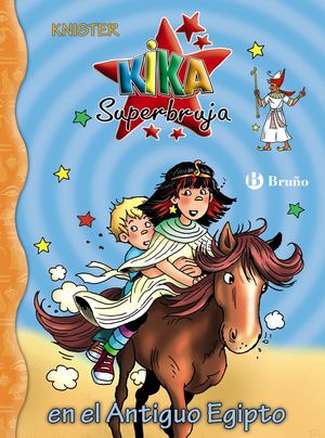 KIKA SUPERBRUJA 27. KIKA SUPERBRUJA EN EL ANTIGUO EGIPTO