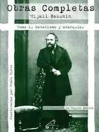 OBRAS COMPLETAS TOMO 1 ESTATISMO Y ANARQUISMO