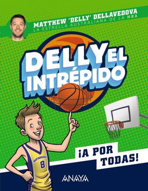 DELLY EL INTRÉPIDO 1. ¡A POR TODAS!