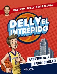 DELLY L'INTREPID 2. PARTIDO EN LA GRAN CIUDAD