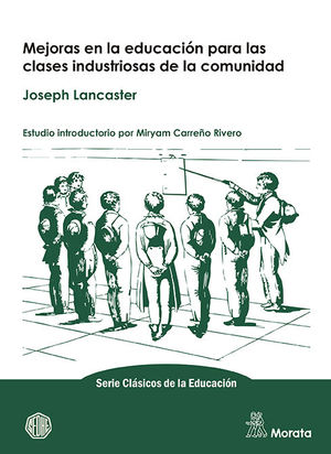 MEJORAS EN LA EDUCACIÓN PARA LAS CLASES INDUSTRIOSAS DE LA COMUNIDAD