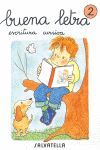 BUENA LETRA, ESCRITURA CURSIVA, 2 EDUCACIÓN PRIMARIA