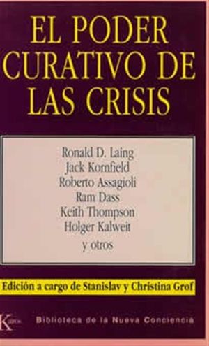 EL PODER CURATIVO DE LAS CRISIS