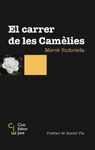 EL CARRER DE LES CAMÈLIES