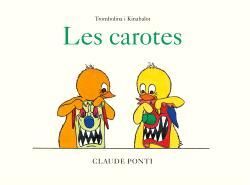 LES CAROTES. TROMBOLINA I KINABALOT