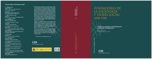 FUNDADORAS DE LA SOCIOLOGÍA Y LA TEORÍA SOCIAL 1830-1930