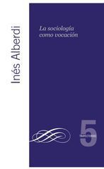 LA SOCIOLOGÍA COMO VOCACIÓN