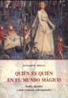 QUIEN ES QUIEN EN EL MUNDO MAGICO